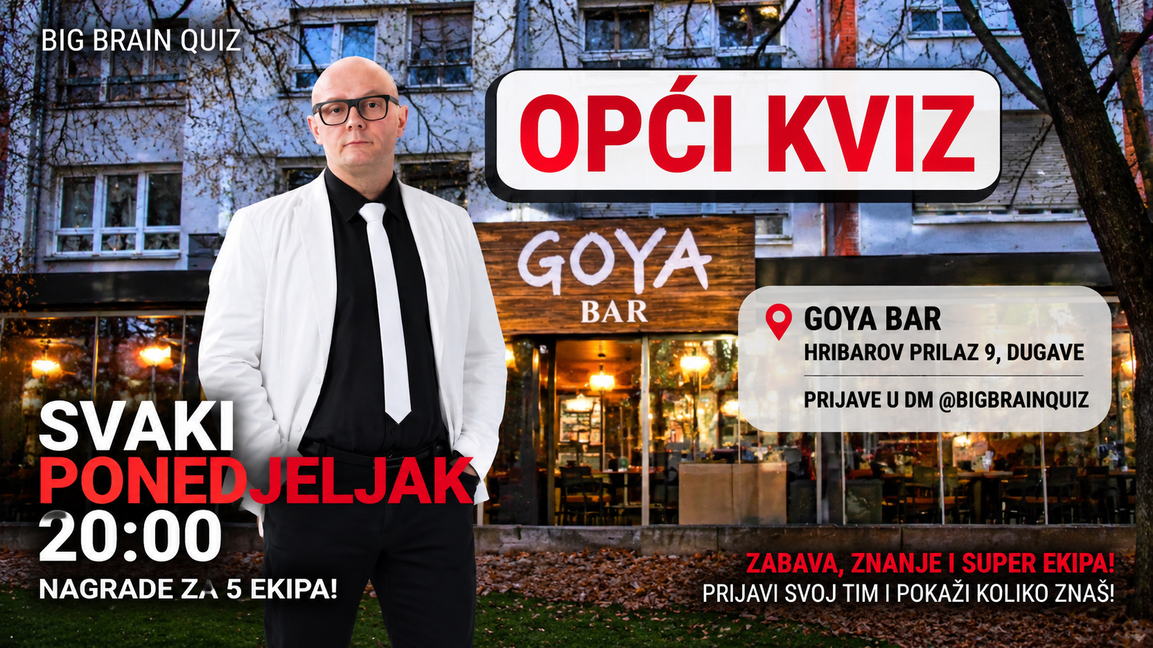 BBQ Opći kviz - Goya Dugave, Ponedjeljak